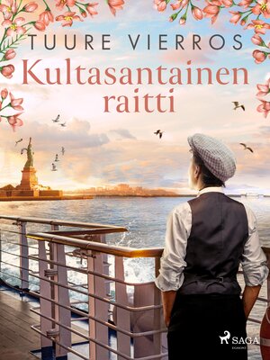 cover image of Kultasantainen raitti